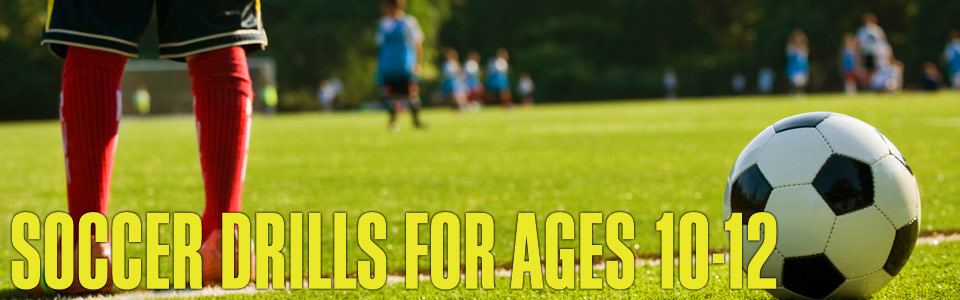 Soccer drills for ages 10-12